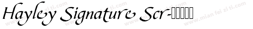 Hayley Signature Scr字体转换